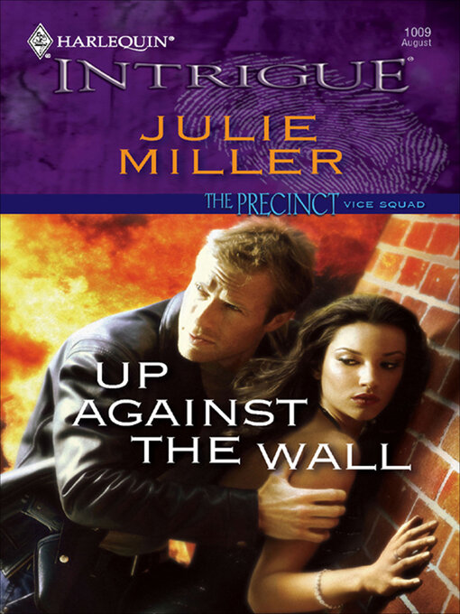 Title details for Up Against the Wall by Julie Miller - Available